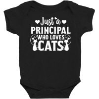 Just A Principle Who Loves Cat Lover Kitten Owner T Shirt Baby Bodysuit | Artistshot