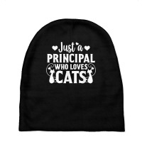 Just A Principle Who Loves Cat Lover Kitten Owner T Shirt Baby Beanies | Artistshot