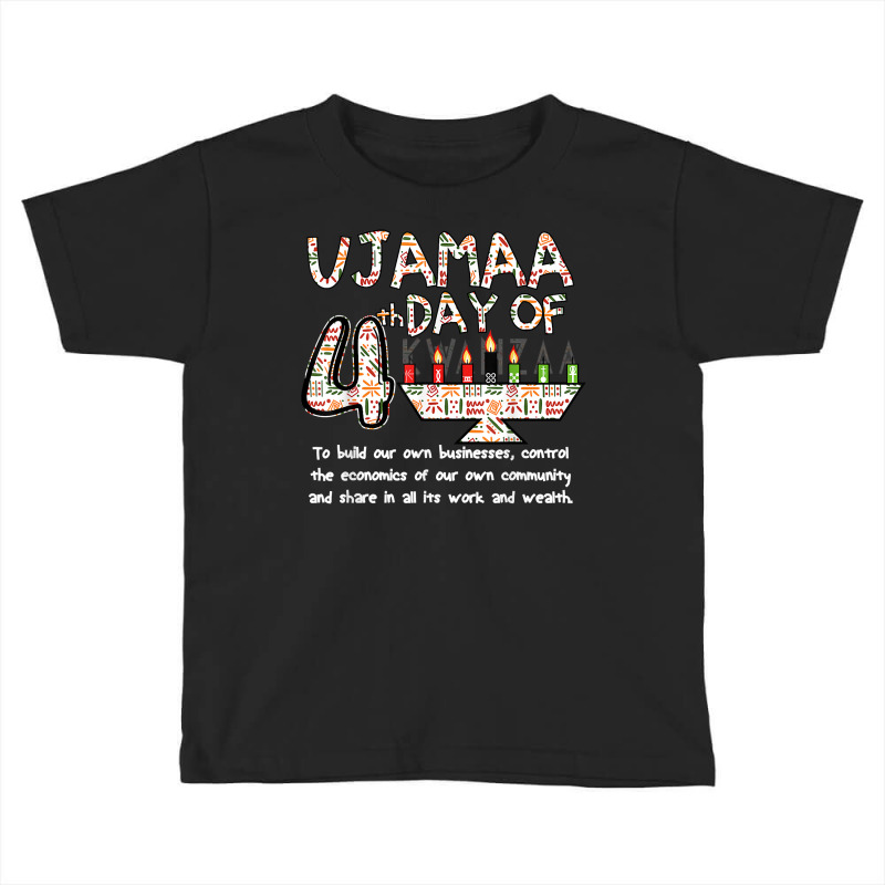 Kwanzaa Seven Principles Ujamaa 4 Th Day Of Kwanzaa Kids T Shirt Toddler T-shirt by anitrasargisg5b | Artistshot