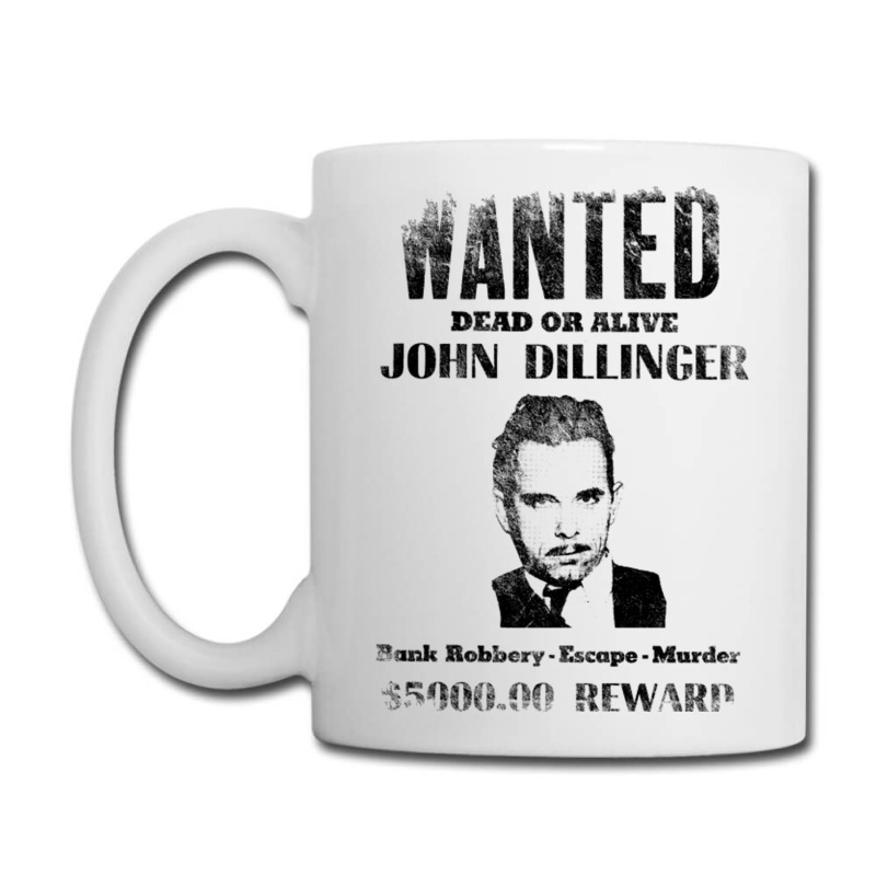 Wanted Poster John Dillinger Distressed Coffee Mug | Artistshot