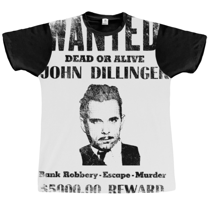 Wanted Poster John Dillinger Distressed Graphic T-shirt | Artistshot