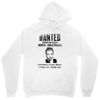 Wanted Poster John Dillinger Distressed Unisex Hoodie | Artistshot