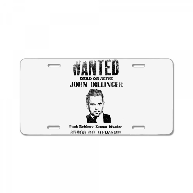 Wanted Poster John Dillinger Distressed License Plate | Artistshot