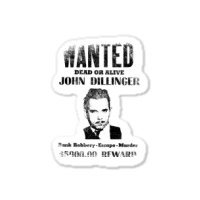 Wanted Poster John Dillinger Distressed Sticker | Artistshot