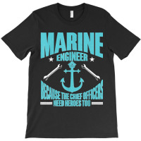 Maritime Engineering Marine Engineering Marine Engineer T-shirt | Artistshot