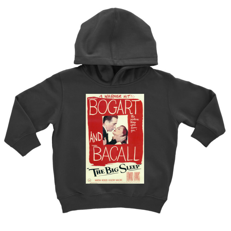 The Big Sleep - Vintage Movie Poster (bogart Toddler Hoodie by LaurenJonsrudBedell | Artistshot