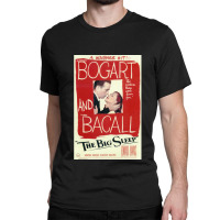 The Big Sleep - Vintage Movie Poster (bogart Classic T-shirt | Artistshot