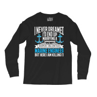 Maritime Engineering Marine Engineering Marine Engineer Premium Long Sleeve Shirts | Artistshot