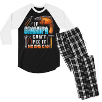 Mens If Grandpa Can't Fix It No One Can Love Father Day Men's 3/4 Sleeve Pajama Set | Artistshot