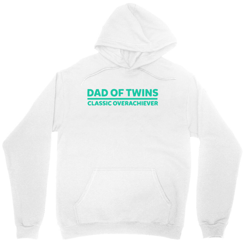 #cafepress Dad Of Twins Classic Overachiever Unisex Hoodie | Artistshot