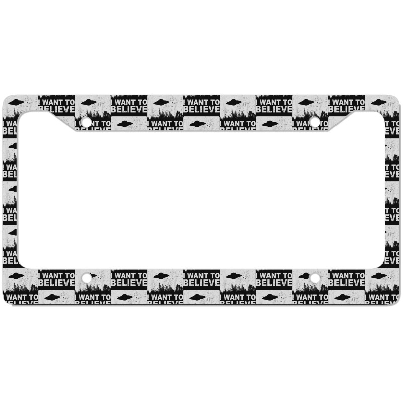 I Want To Believe I Aliens Ufo Area 51 Roswell License Plate Frame By ...