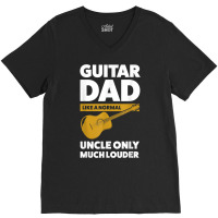 Mens Guitar Dad Like A Normal Guitar String Instrument T Shirt V-neck Tee | Artistshot