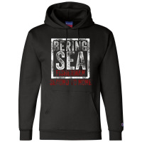 Bering Sea Fisherman 2021 Second To None Dutch Harbor Alaska Zip Hoodi Champion Hoodie | Artistshot