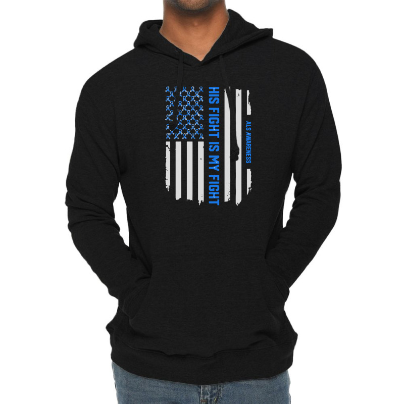 His Fight Is My Fight   Als Awareness American Flag Lightweight Hoodie by ton1 | Artistshot