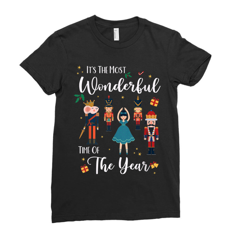 Its The Most Wonderful Time Of The Year Nutcracker Squad Ladies Fitted T-Shirt by MelanieKathleen | Artistshot