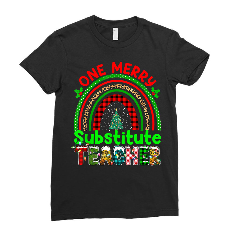 One Merry Substitute Teacher Rainbow Buffalo Plaid Xmas Tree T Shirt Ladies Fitted T-Shirt by anitrasargisg5b | Artistshot