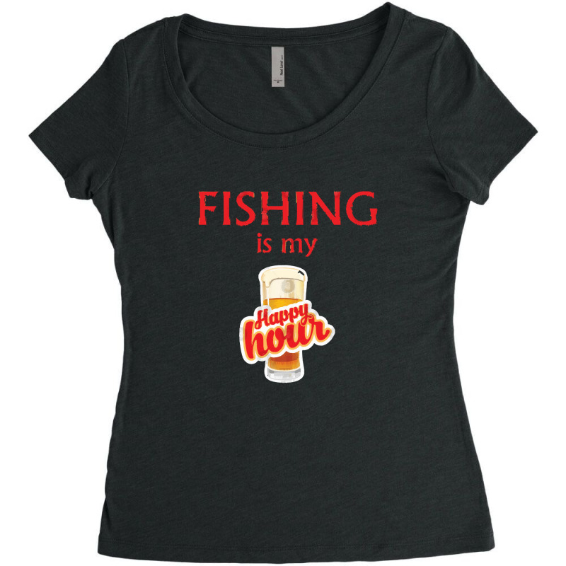 Fishing Is My Happy Hour Man Women's Triblend Scoop T-shirt by CarmelaElaine | Artistshot