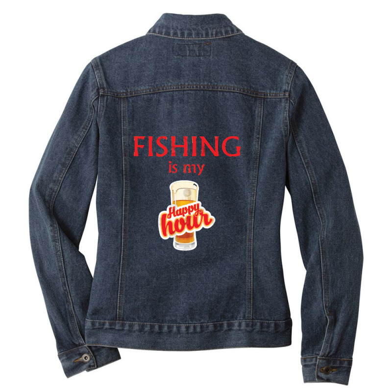 Fishing Is My Happy Hour Man Ladies Denim Jacket by CarmelaElaine | Artistshot