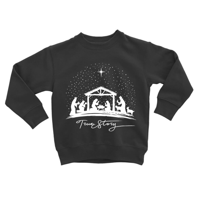 True Story Nativity Christmas Baby Jesus Manger Catholic Long Sleeve T Toddler Sweatshirt by bettincam | Artistshot