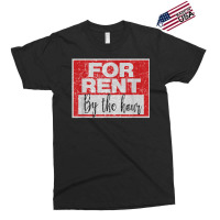 For Rent By The Hour Distressed Exclusive T-shirt | Artistshot