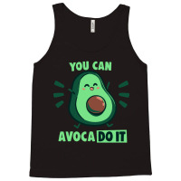 You Can Avaco Do It Tank Top | Artistshot