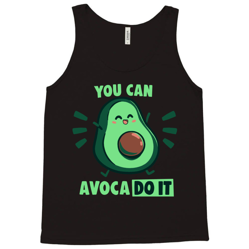 You Can Avaco Do It Tank Top | Artistshot