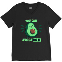 You Can Avaco Do It V-neck Tee | Artistshot