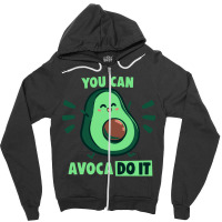 You Can Avaco Do It Zipper Hoodie | Artistshot