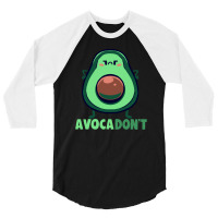 Avocadont 3/4 Sleeve Shirt | Artistshot