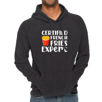 Fast Food Lover Certified French Fries Expert Funny Potato Vintage Hoodie | Artistshot