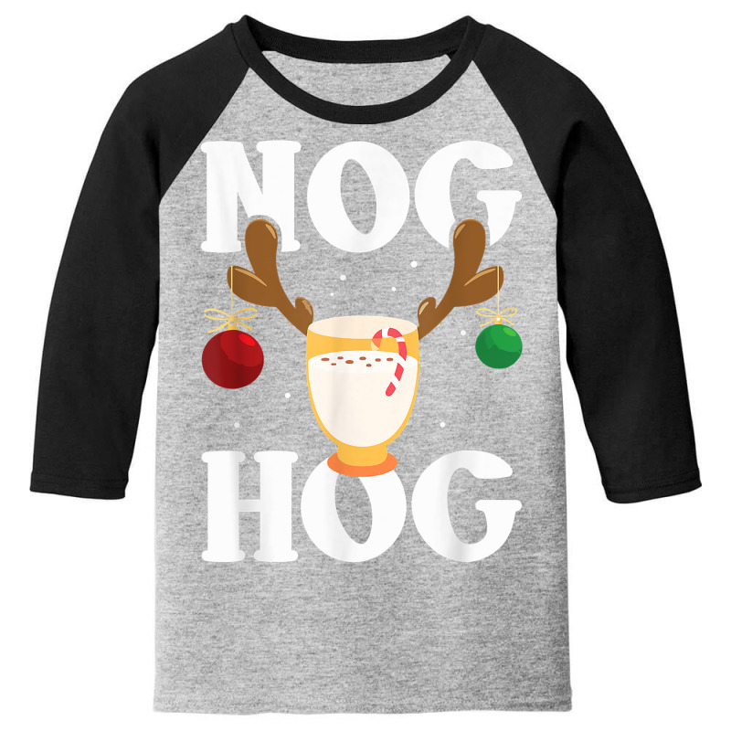 Nog Hog   National Eggnog Day   Egg Nog Christmas Holiday T Shirt Youth 3/4 Sleeve | Artistshot