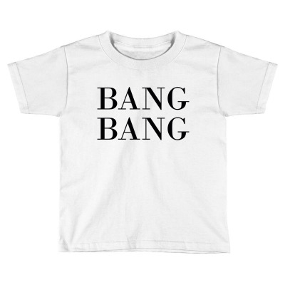 Bang Bang Toddler T-shirt Designed By Sumaweken