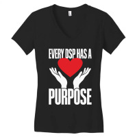 Direct Support Professional Every Dsp Has A Purpose Women's V-neck T-shirt | Artistshot