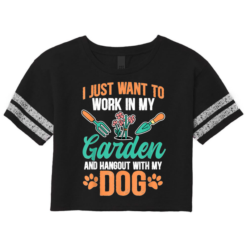 I Just Want To Work In My Garden And Hang Out With My Dog Scorecard Crop Tee by JOSEPHDOMINICWILLIS | Artistshot