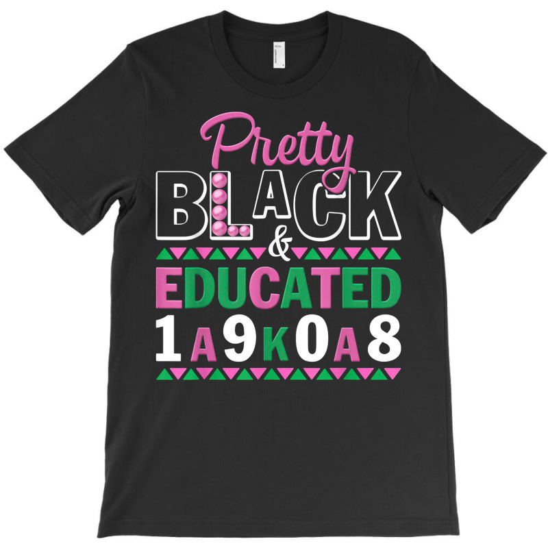 Pretty Black And Educated J15 Founder's Day Aka Women T Shirt T-shirt | Artistshot