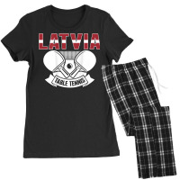 Latvia Table Tennis Lovers   Support Latvian Ping Pong Team T Shirt Women's Pajamas Set | Artistshot