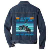 I Am A Biker I Do What I Want Men Denim Jacket | Artistshot