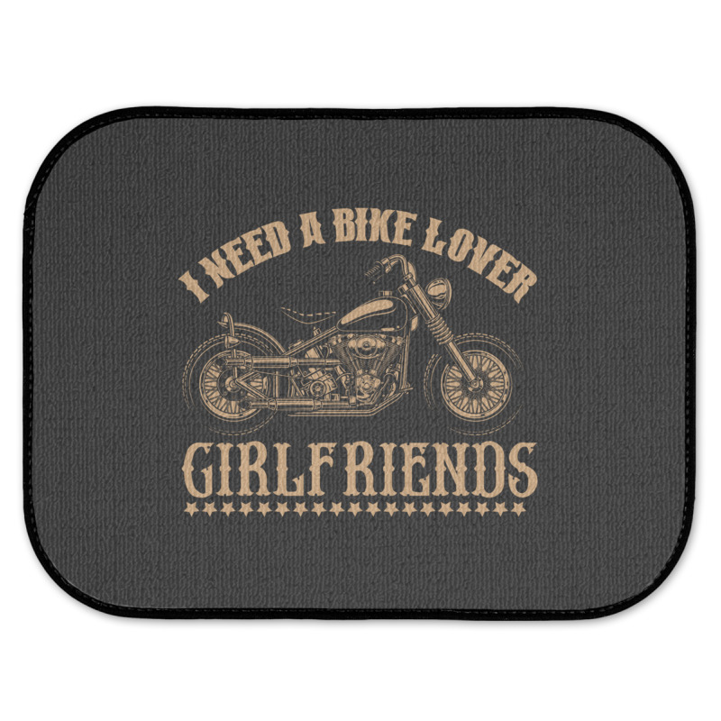 I Need A Bike Lover Girl Friends Rear Car Mat | Artistshot