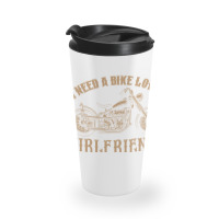 I Need A Bike Lover Girl Friends Travel Mug | Artistshot