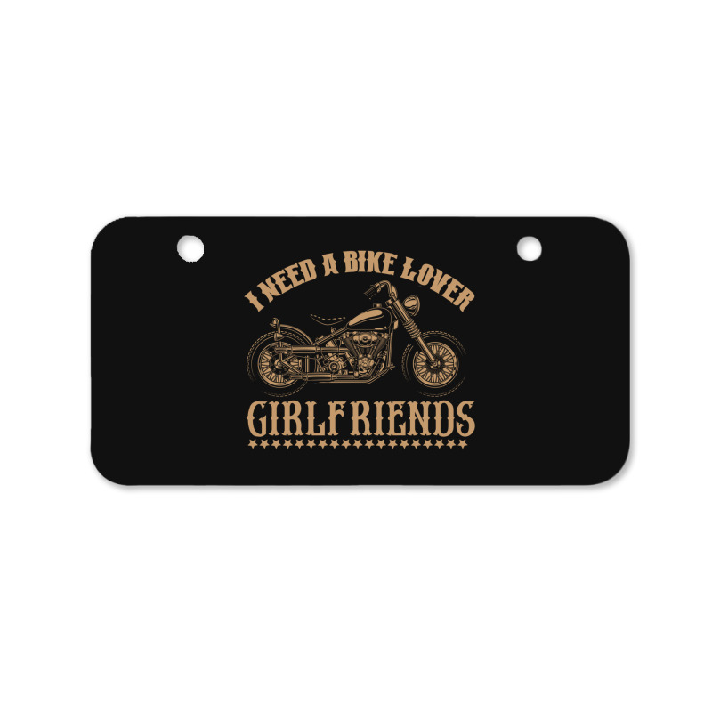 I Need A Bike Lover Girl Friends Bicycle License Plate | Artistshot