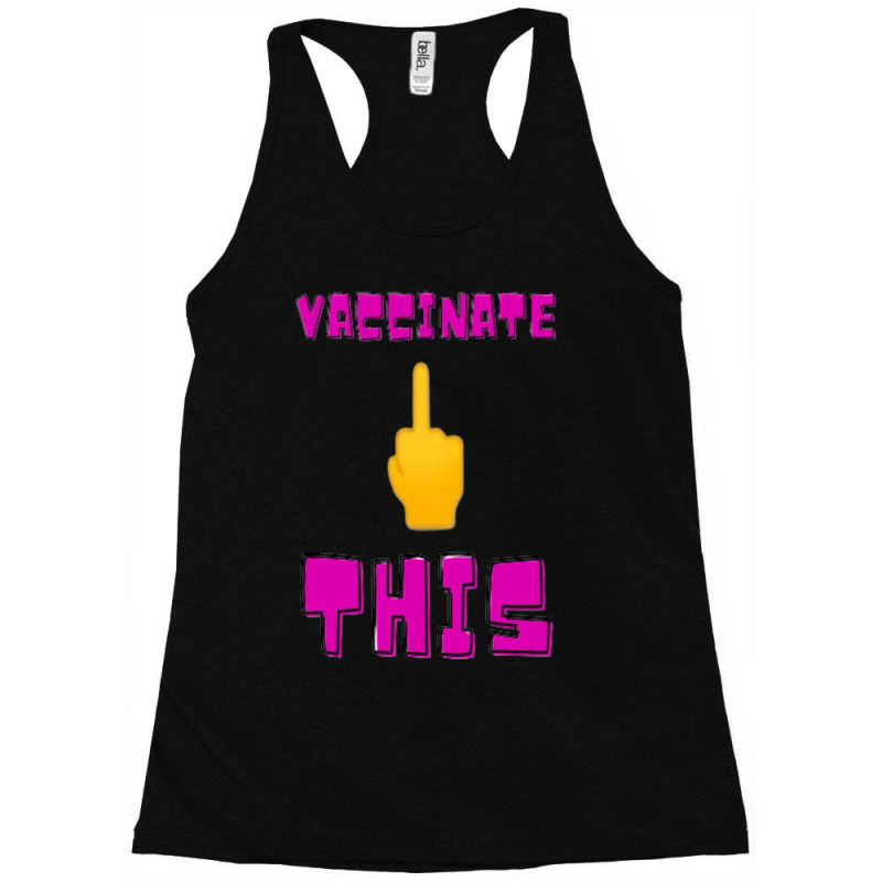 Vaccinate This Middle Finger 1 Racerback Tank by RubenGarcia | Artistshot