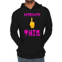 Vaccinate This Middle Finger 1 Lightweight Hoodie | Artistshot