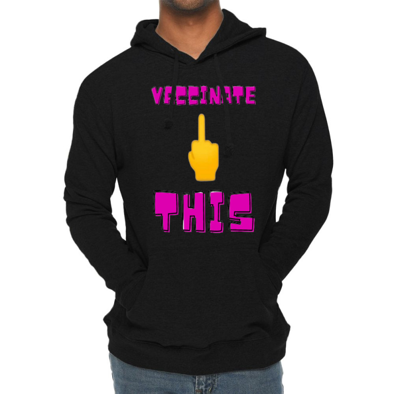 Vaccinate This Middle Finger 1 Lightweight Hoodie by RubenGarcia | Artistshot