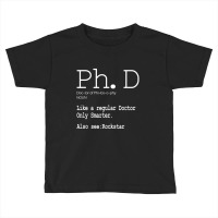 Phd Candidate Definition Graduation Student Gift Toddler T-shirt | Artistshot