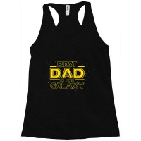 Mens Dad Gift For New Dad, Best Dad In The Galaxy Racerback Tank | Artistshot