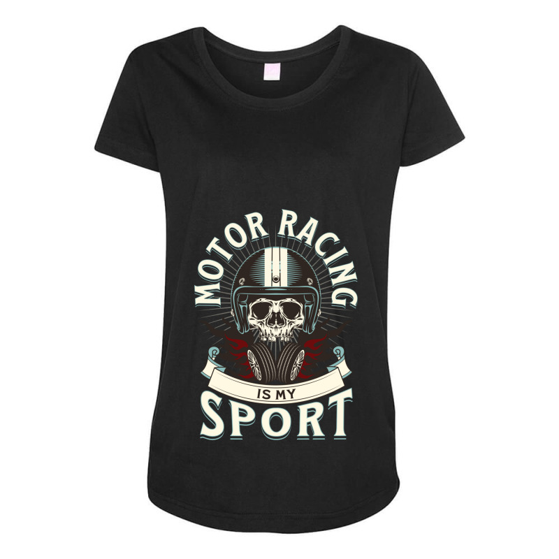 Motor Racing Is My Sport For Men Women Racing Lovers Funny Motorcycle Maternity Scoop Neck T-shirt by YATRONOTLEY | Artistshot