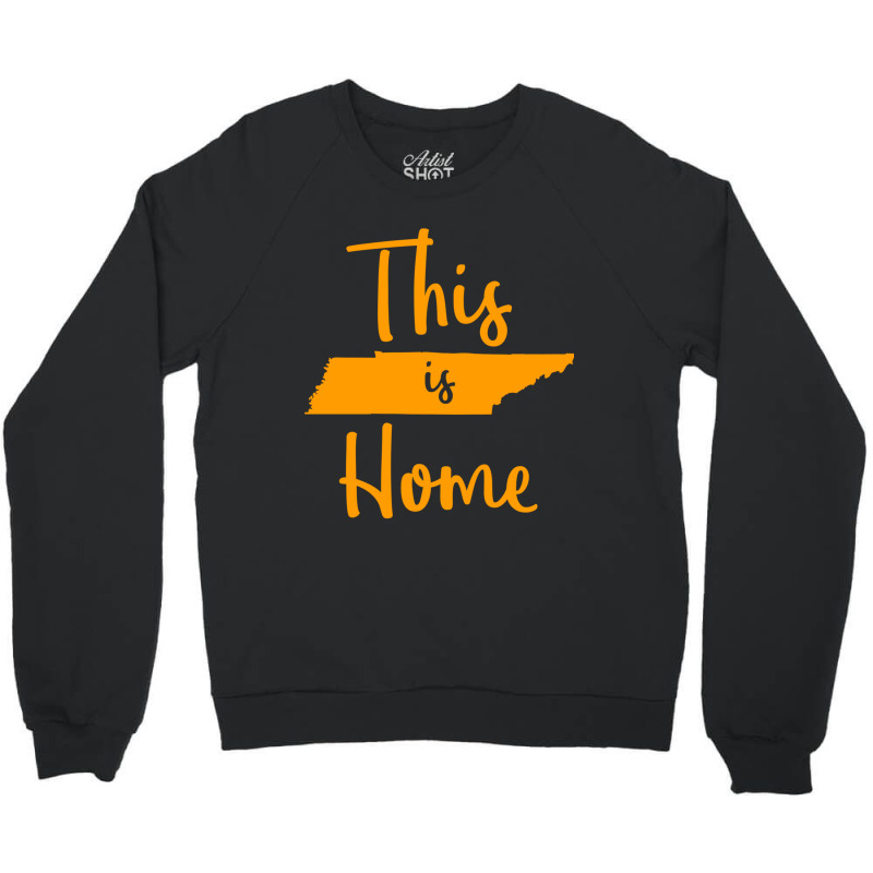 Tennessee State Graphic Gift Orange Tennessee This Is Home Sweatshirt Crewneck Sweatshirt by MalcolmJCausby | Artistshot