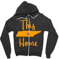 Tennessee State Graphic Gift Orange Tennessee This Is Home Sweatshirt Zipper Hoodie | Artistshot