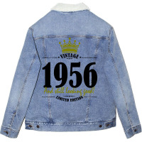Vintage 1956 And Still Looking Good Unisex Sherpa-lined Denim Jacket | Artistshot