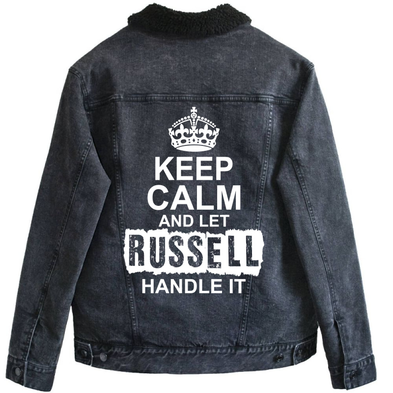 Keep Calm And Let Russell Handle It Unisex Sherpa-Lined Denim Jacket by tshiart | Artistshot